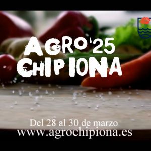 La Delegación de Agricultura promociona con un vídeo la edición de este año de Agrochipiona